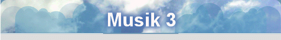 Musik 3